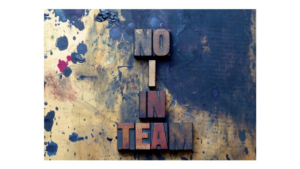There Is No “I” in Team
